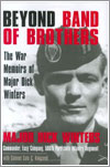 Beyond Band of Brothers por Dick Winters y Cole C. Kingseed