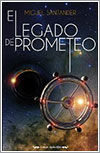El legado de Prometeo por Miguel Santander