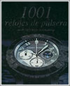 1001 Relojes de pulsera, editado por Martin Haussermann