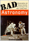 Bad Astronomy por Philip C. Plait