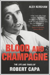 Blood And Champagne por Alex Kershaw