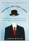 Crimes Against Logic por Jamie Whyte