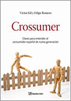 Crossumer por Víctor Gil y Felipe Romero