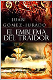 El Emblema del Traidor por Juan Gómez-Jurado