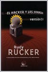 El hacker y las hormigas. Versión 2.o por Rudy Rucker