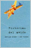 Historias del avion por Enrique Munné y Pep Torres