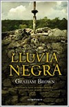 Lluvia negra por Graham Brown