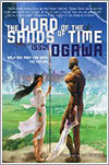 The Lord of the Sands of Time por Issui Ogawa