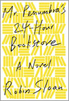 Mr. Penumbra's 24-Hour Bookstore por Robin Sloan