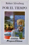 Por el tiempo por Robert Silverberg