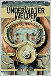 The Underwater Welder por Jeff Lemire