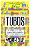 Tubos por Andrew Blum