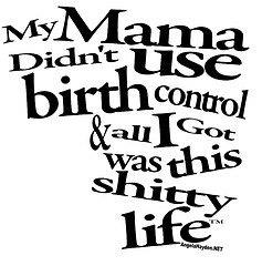 My-Mama-Birth-Control