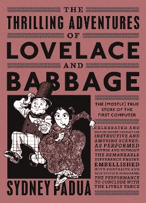 The Thrilling Adventures Of Lovelace And Babbage