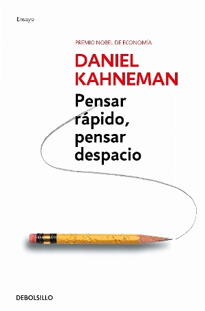 Pensar rápido, pensar despacio