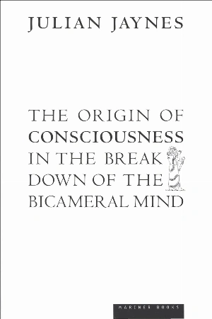 The Origin of Consciousness in the Breakdown of the Bicameral Mind