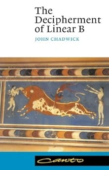 The Decipherment of Linear B