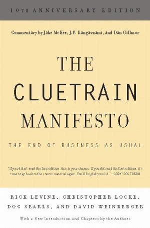 The Cluetrain Manifesto