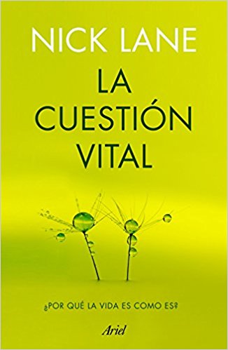 La cuestión vital: ¿Por qué la vida es como es?