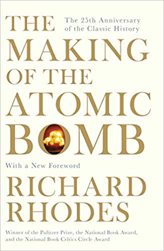 The Making of the Atomic Bomb: 25th Anniversary Edition